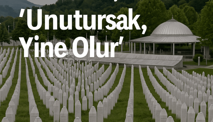 Srebrenica: Niemals vergessen/“Srebrenitsa: Unutursak Yine Olur”