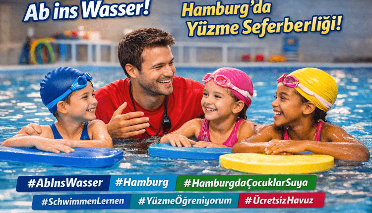 Ab ins Wasser gestartet/Hamburg’da Yüzme Seferberliği