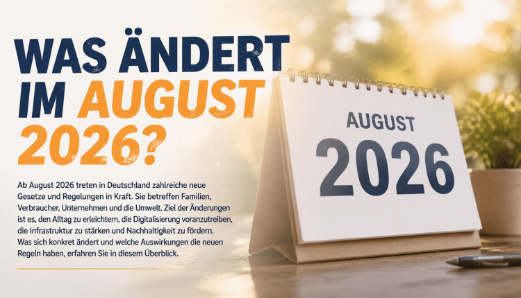 Was ändert sich im August 2026?/Ağustos 2026’da neler değişiyor?